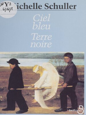 cover image of Ciel bleu, terre noire